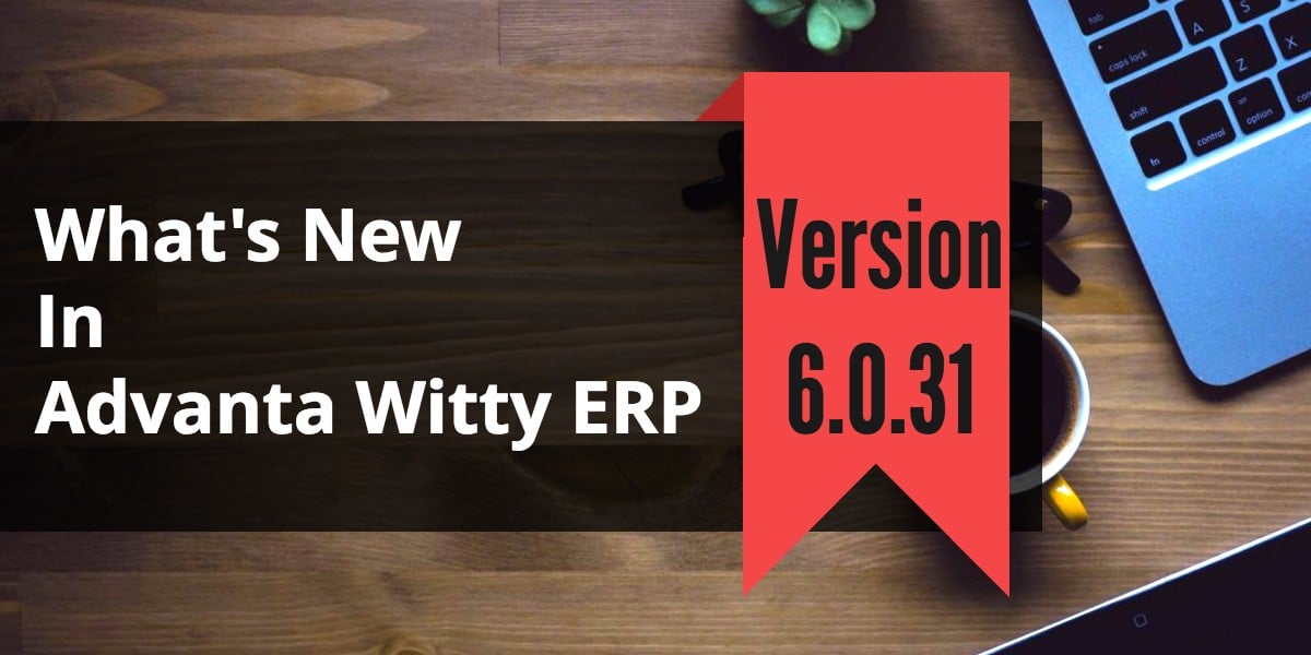 Business Software Advanta Witty ERP Update 6.0.31