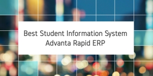 Best Student Information System- Advanta Rapid ERP